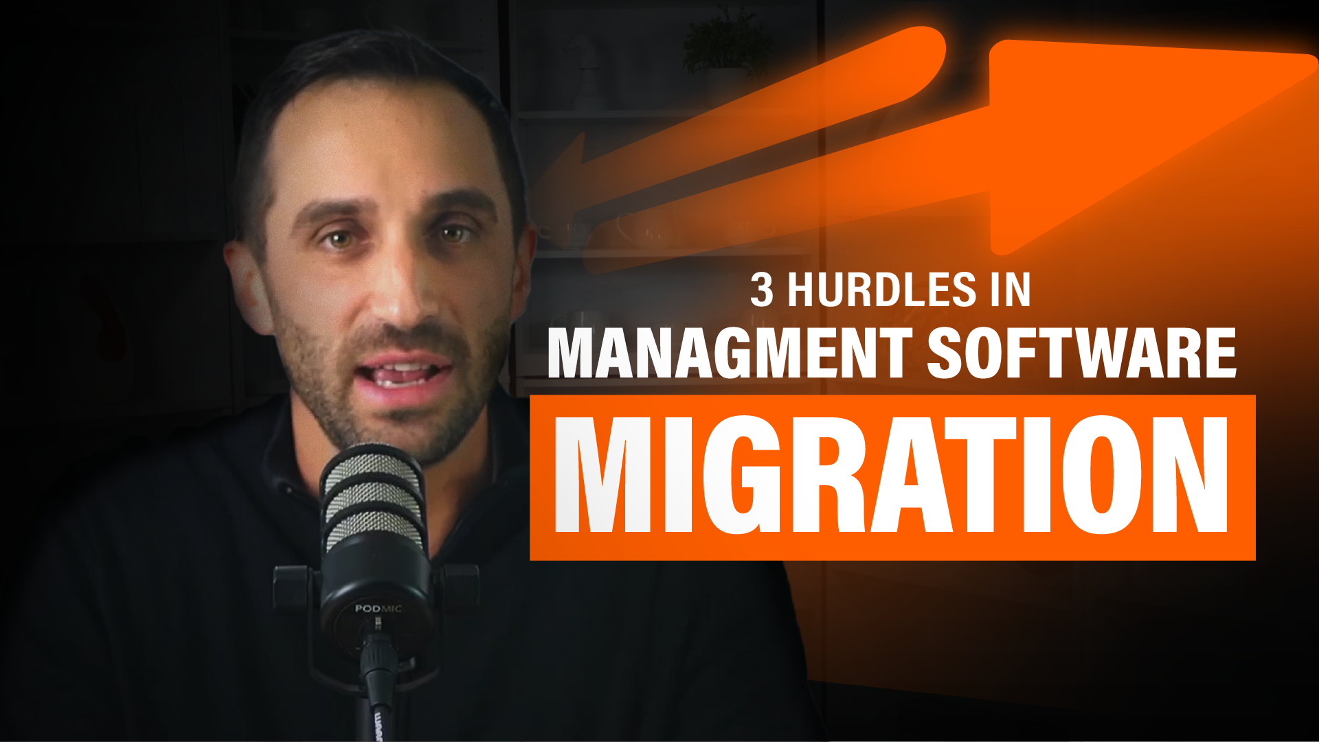 3 Hurdles in Management Software Migration